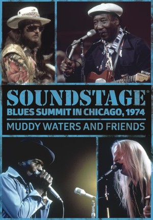 Soundstage: Blues Summit Chicago, 1974