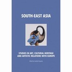 South-East Asia - pdf Studies in art, cultural heritage and artistic relations with Europe