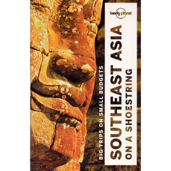 Southeast Asia on a Shoestring Travel Guide / Azja Południowo-Wschodnia Za sznurowadło Przewodnik