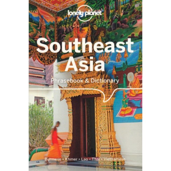 Southeast Asia Phrasebook & Dictionary / Azja południowo-wschodnia Rozmówki & Słownik
