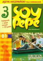 Soy Pepe 3 Język hiszpański dla gimnazjum podręcznik + zeszyt ćwiczeń + CD