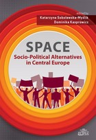 SPACE - Socio-Political Alternatives in Central Europe - pdf