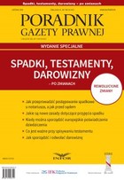 Spadki testamenty darowizny po zmianach - pdf poradnik Gazety Prawnej