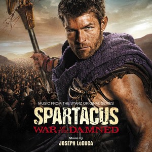 Spartacus: War of the Damned (OST) Spartacus: Wojna Potępionych