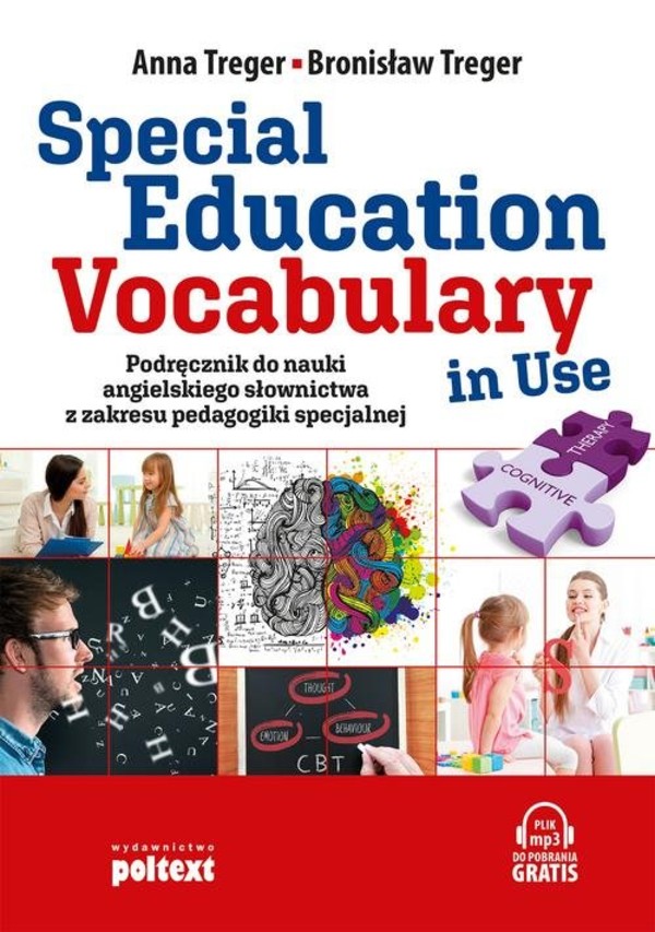 Special Education Vocabulary in Use Podręcznik do nauki angielskiego słownictwa z zakresu pedagogiki specjalnej