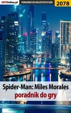 Okładka:Spider-Man Miles Morales. Poradnik, solucja 