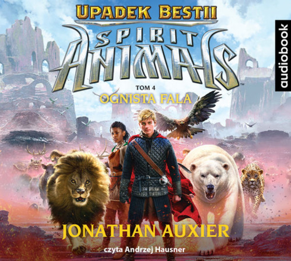 Spirit Animals Upadek Bestii Tom 4 Ognista Fala Audiobook CD Audio