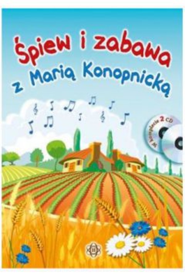 Śpiew i zabawa z Marią Konopnicką (2 płyty CD)