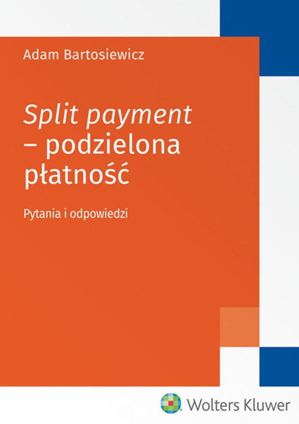 Split payment. Podzielona płatność Pytania i odpowiedzi