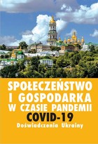 Społeczeństwo i gospodarka w czasie pandemii COVID-19 - pdf Doświadczenia Ukrainy