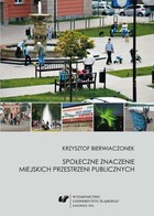 Społeczne znaczenie miejskich przestrzeni publicznych - pdf