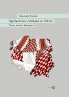 Społeczność arabska w Polsce - mobi, epub Stara i nowa diaspora