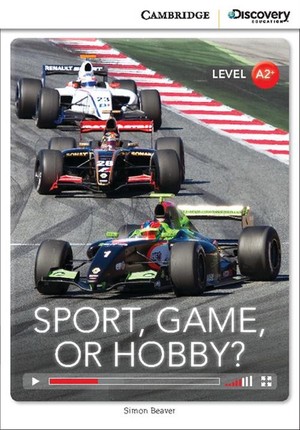 Sport, Game or Hobby? Low Intermediate Book + Online Access