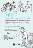 Sport niepełnosprawnych dla fizjoterapeutów i terapeutów zajęciowych - mobi, epub