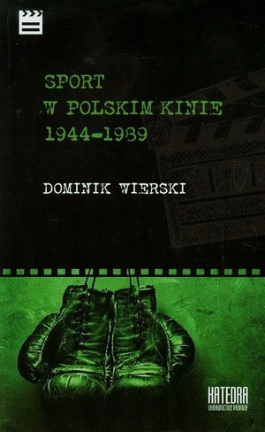 Sport w polskim kinie 1944-1939