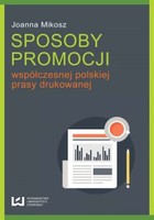 Sposoby promocji współczesnej polskiej prasy drukowanej - pdf