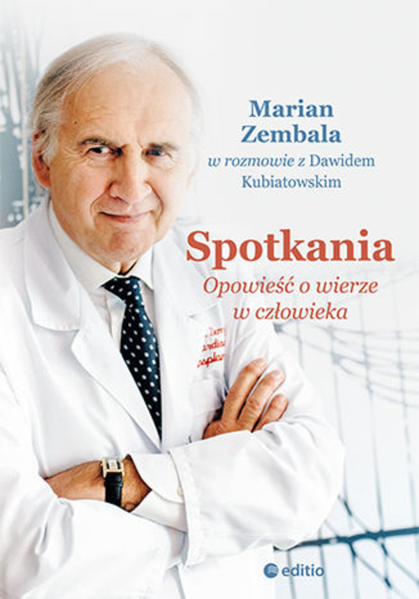 Spotkania. Opowieść o wierze w człowieka - mobi, epub, pdf