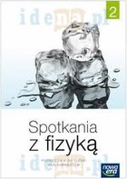 Spotkania z fizyką 2. Podręcznik dla gimnazjum