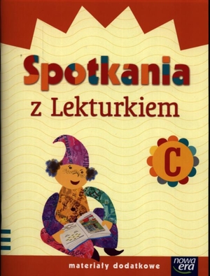 Spotkania z lekturkiem C. Zeszyt ćwiczeń do języka polskiego dla szkoły podstawowej