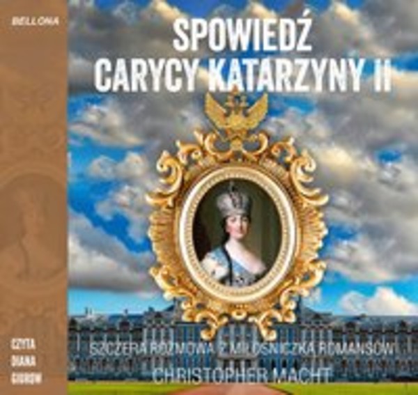 Spowiedź carycy Katarzyny II - Audiobook mp3