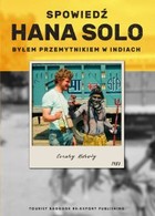 Spowiedź Hana Solo - mobi, epub, pdf Byłem przemytnikiem w Indiach