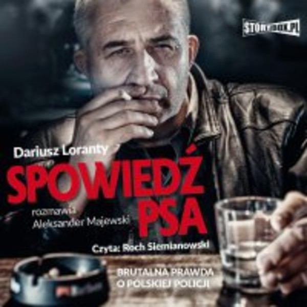 Spowiedź psa - Audiobook mp3 Brutalna prawda o polskiej policji