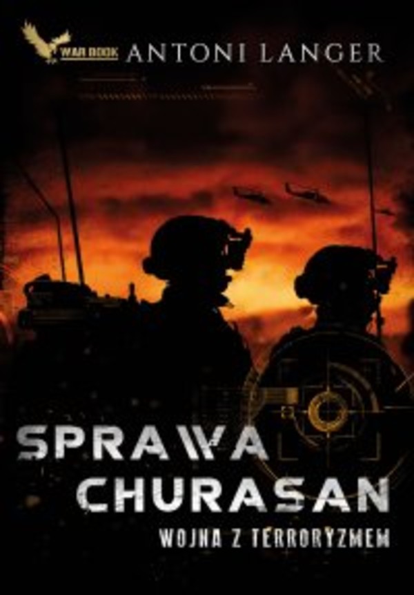 Sprawa Churasan. Wojna z terroryzmem - mobi, epub