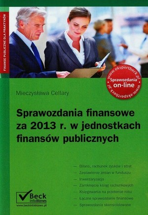 Sprawozdanie finansowe za 2013 rok w jednostkach finansów publicznych