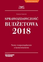 Sprawozdawczość budżetowa. Nowe rozporządzenie z komentarzem - pdf