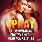 Spray - Audiobook mp3 7 opowiadań erotycznych