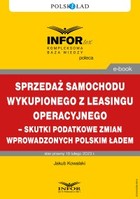 Okładka:Sprzedaż samochodu wykupionego z leasingu operacyjnego – skutki podatkowe zmian wprowadzonych Polskim Ładem 