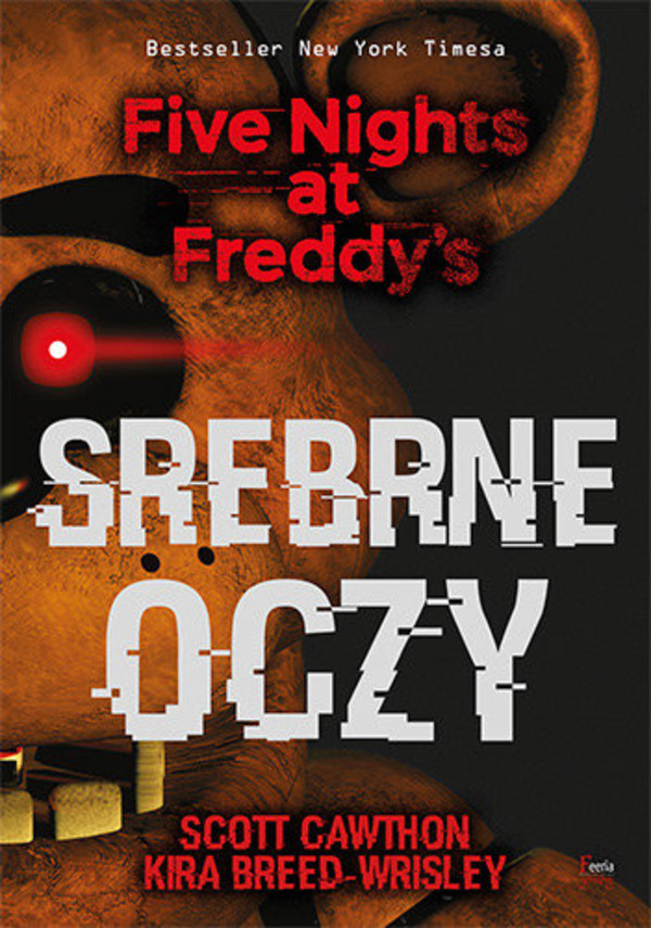 Srebrne oczy Five Nights at Freddy`s Tom 1