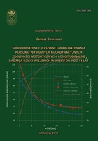 Środowiskowe i rodzinne uwarunkowania poziomu wybranych koordynacyjnych zdolności motorycznych. Longitudinalne badania dzieci wiejskich w wieku od 7 do 11 lat - pdf
