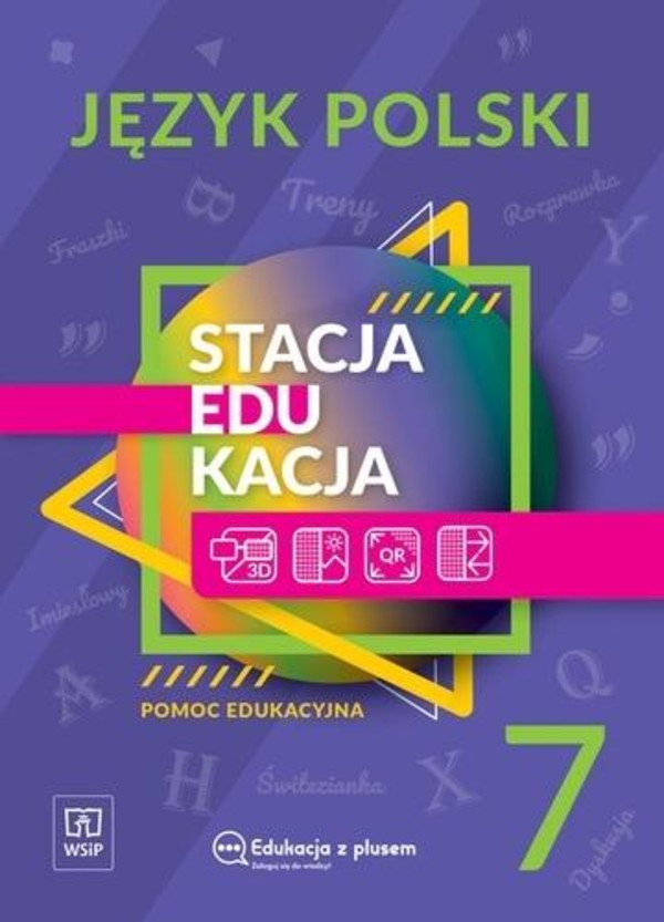Stacja edukacja. Język polski. Podręcznik dla klasy siódmej szkoły podstawowej