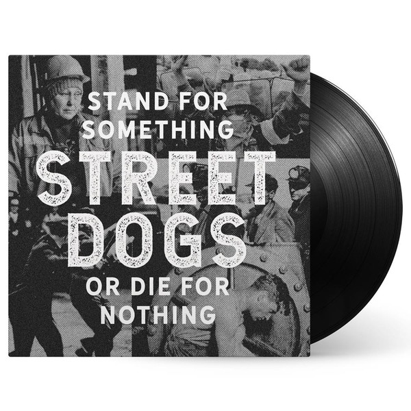 Stand For Something Or Die For Nothing (vinyl)
