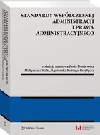Standardy współczesnej administracji i prawa administracyjnego - pdf