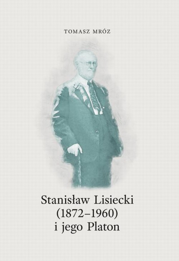 Stanisław Lisiecki (1872-1960) i jego Platon - pdf