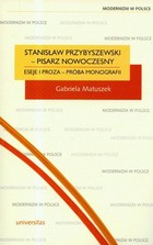 Stanisław Przybyszewski pisarz nowoczesny - pdf Eseje i proza - próba monografii