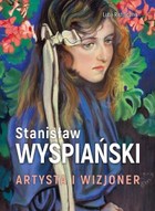 Stanisław Wyspiański - pdf Artysta i wizjoner