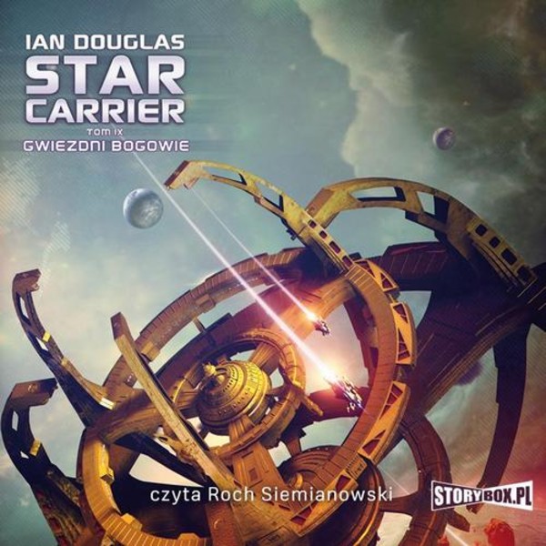 Star Carrier. Gwiezdni Bogowie - Audiobook mp3 Tom 9