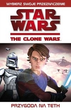 STAR WARS. Clone Wars: Przygoda na Teth
