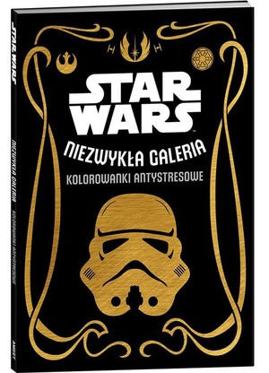 Star Wars. Niezwykła galeria Kolorowanki antystresowe