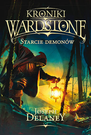 Starcie demonów Kroniki Wardstone Tom 6