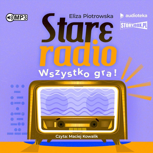 Stare radio Wszystko gra! Książka audio CD/MP3