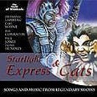 Starlight Express / Cats