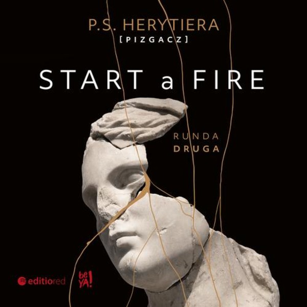 Start a Fire. Runda druga - Audiobook mp3