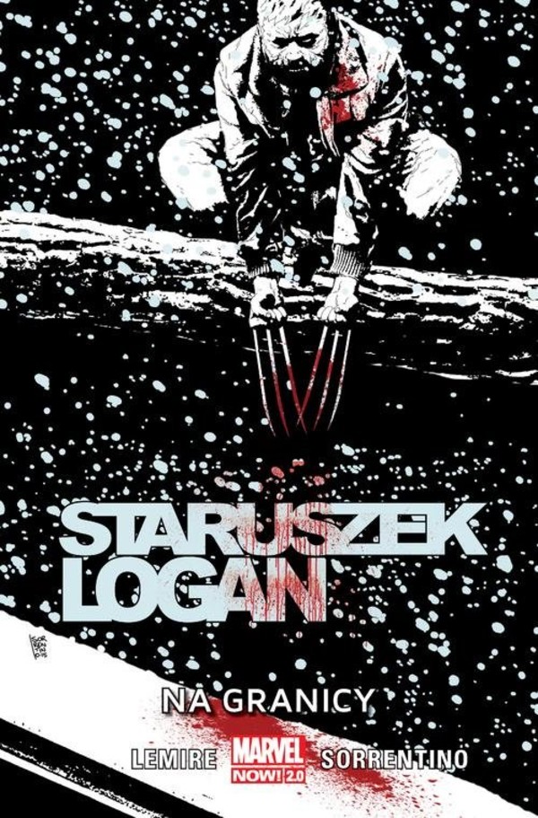 Staruszek Logan Tom 3 Na granicy Marvel NOW! 2.0