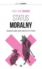 Status moralny - mobi, epub, pdf Obowiązki wobec osób i innych istot żywych