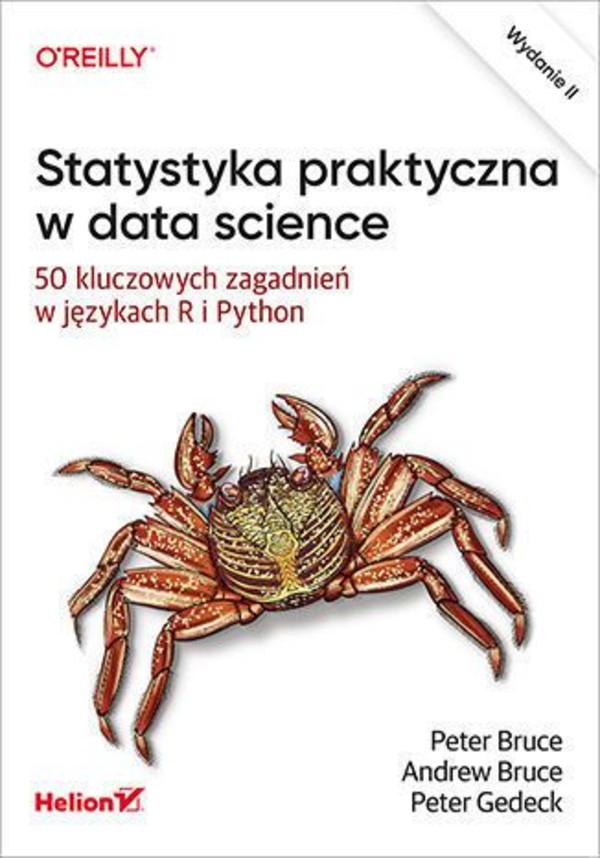 Statystyka praktyczna w data science 50 kluczowych zagadnień w językach R i Python