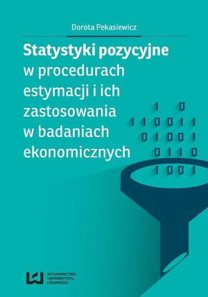 Statystyki pozycyjne w procedurach estymacji i ich zastosowania w badaniach ekonomicznych